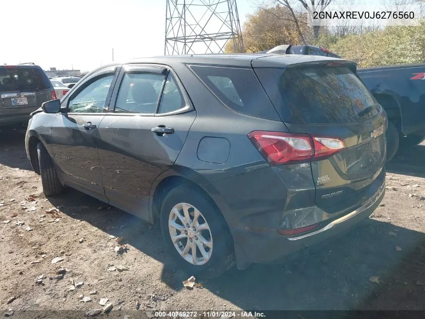 2018 Chevrolet Equinox Ls VIN: 2GNAXREV0J6276560 Lot: 40759272