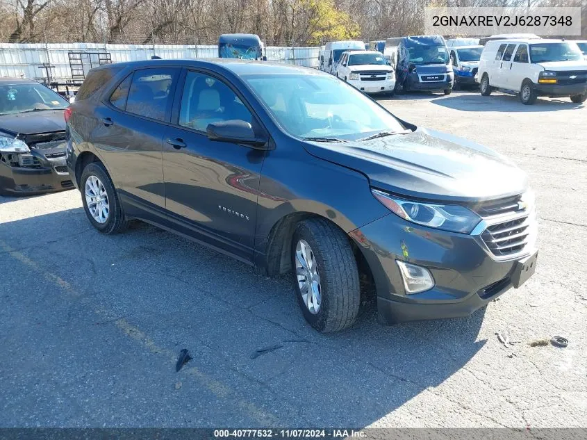 2018 Chevrolet Equinox Ls VIN: 2GNAXREV2J6287348 Lot: 40777532