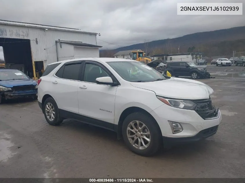 2018 Chevrolet Equinox Lt VIN: 2GNAXSEV1J6102939 Lot: 40839486