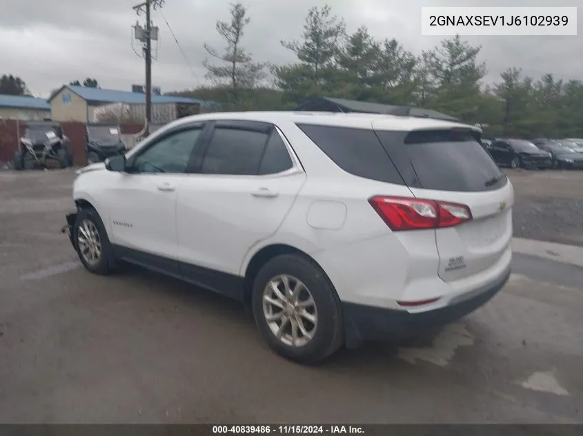 2018 Chevrolet Equinox Lt VIN: 2GNAXSEV1J6102939 Lot: 40839486