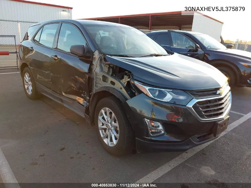 2018 Chevrolet Equinox Ls VIN: 3GNAXHEV5JL375879 Lot: 40853830