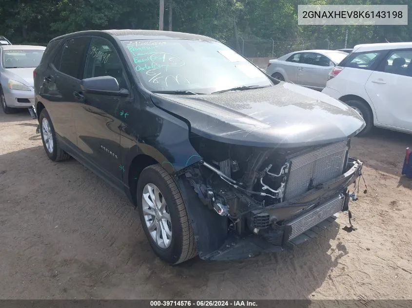 2019 Chevrolet Equinox Ls VIN: 2GNAXHEV8K6143198 Lot: 39714576