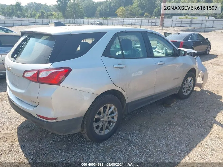 2019 Chevrolet Equinox Ls VIN: 2GNAXSEV6K6161597 Lot: 40034599