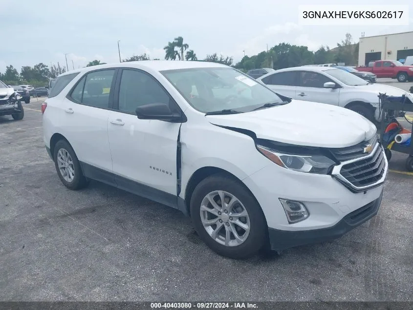 2019 Chevrolet Equinox Ls VIN: 3GNAXHEV6KS602617 Lot: 40403080