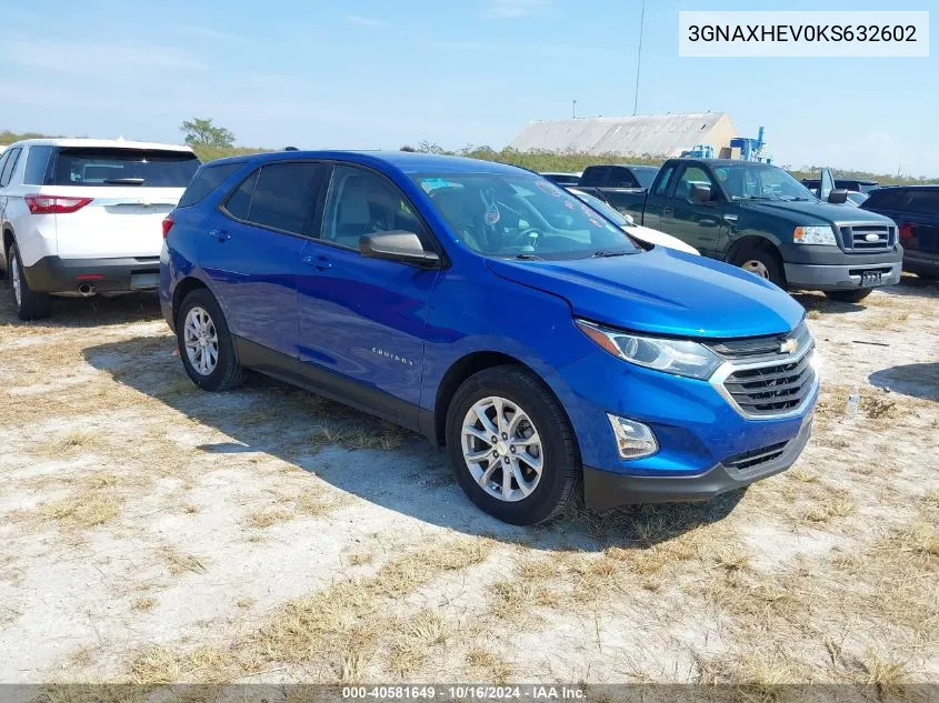 2019 Chevrolet Equinox Ls VIN: 3GNAXHEV0KS632602 Lot: 40581649