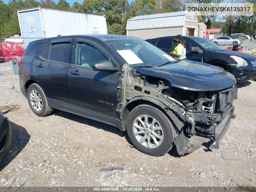 2019 Chevrolet Equinox Ls VIN: 2GNAXHEV5K6135317 Lot: 40691846