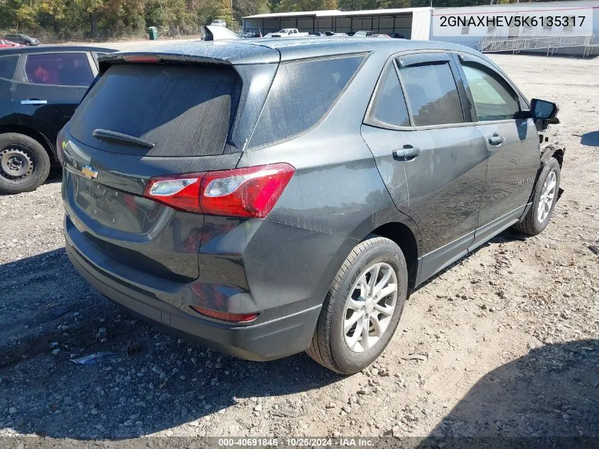 2019 Chevrolet Equinox Ls VIN: 2GNAXHEV5K6135317 Lot: 40691846