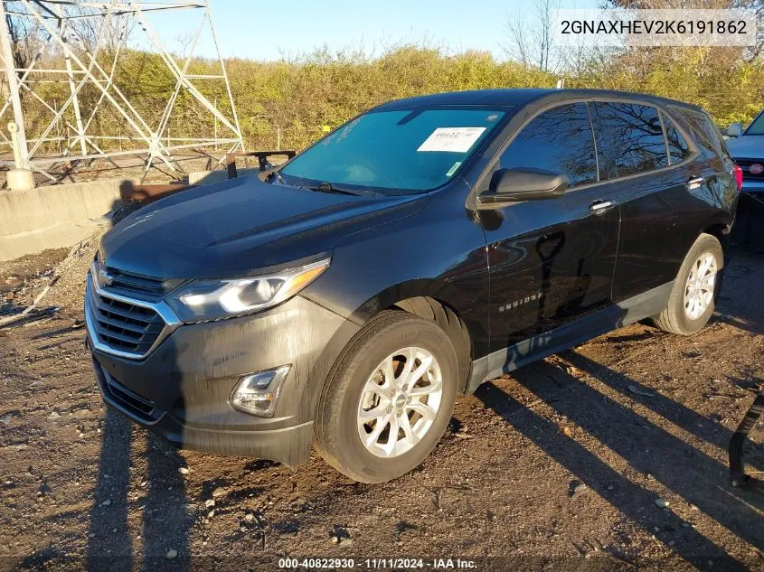 2019 Chevrolet Equinox Ls VIN: 2GNAXHEV2K6191862 Lot: 40822930