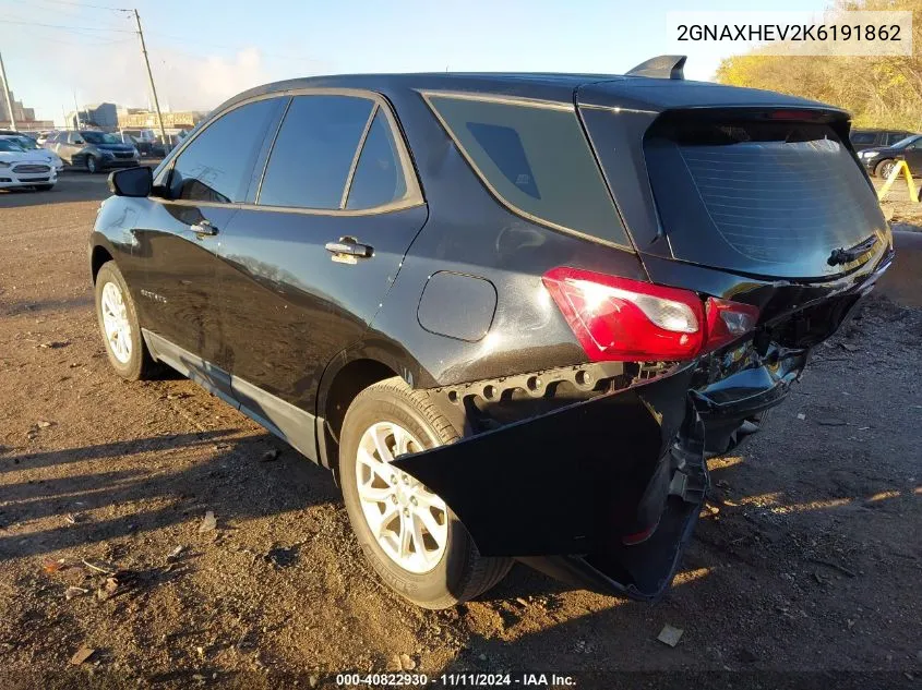 2019 Chevrolet Equinox Ls VIN: 2GNAXHEV2K6191862 Lot: 40822930