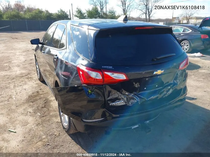 2019 Chevrolet Equinox Ls VIN: 2GNAXSEV1K6108418 Lot: 40839915