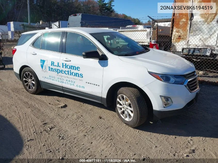 2019 Chevrolet Equinox Ls VIN: 2GNAXSEV8K6194519 Lot: 40877181