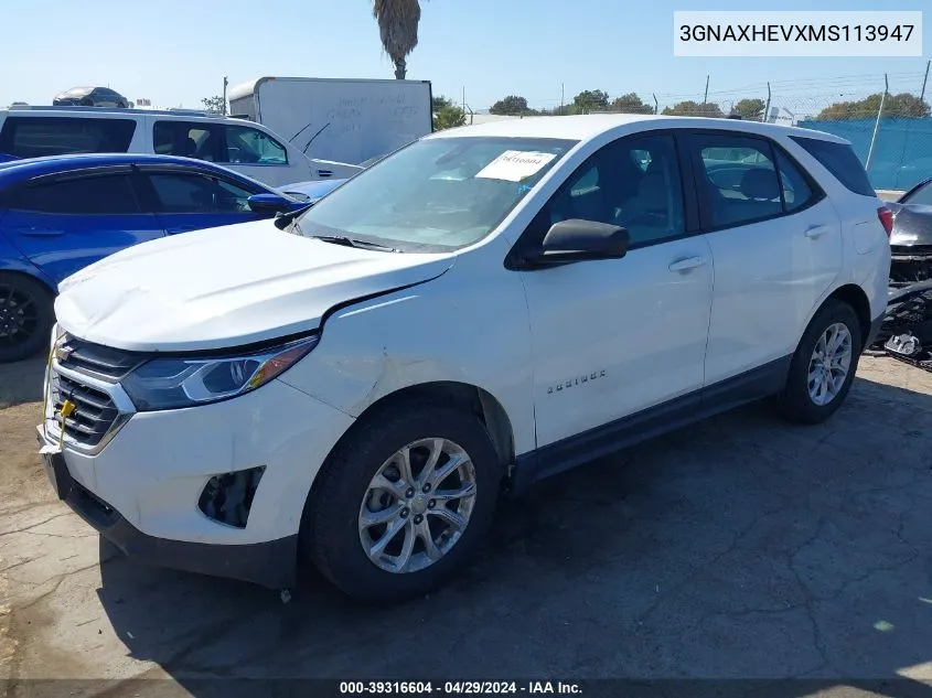 2021 Chevrolet Equinox Fwd Ls VIN: 3GNAXHEVXMS113947 Lot: 39316604