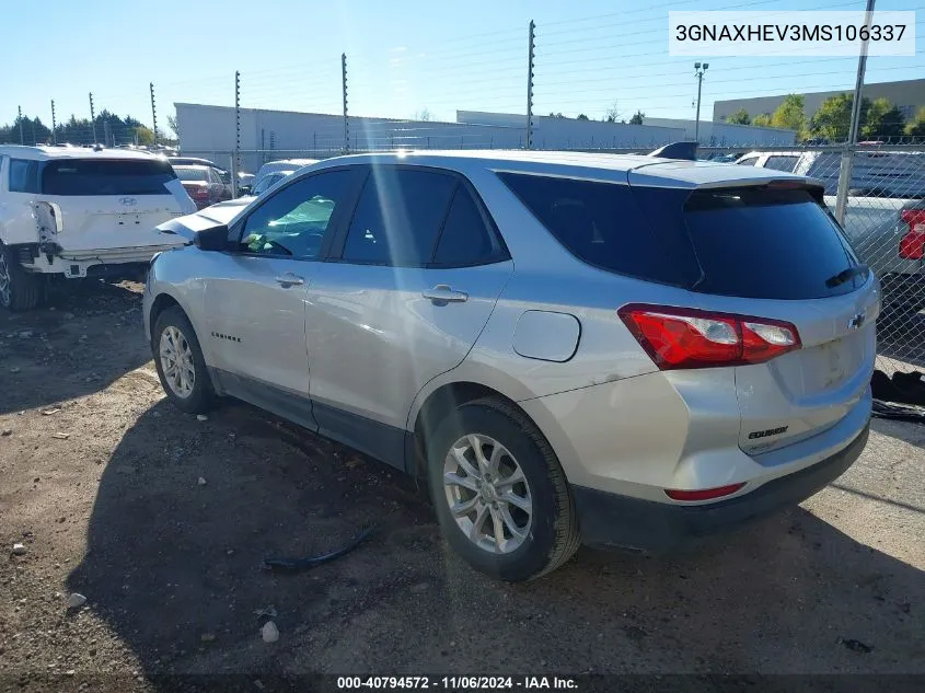 2021 Chevrolet Equinox Fwd Ls VIN: 3GNAXHEV3MS106337 Lot: 40794572