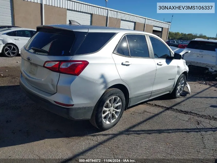 2021 Chevrolet Equinox Fwd Ls VIN: 3GNAXHEV3MS106337 Lot: 40794572