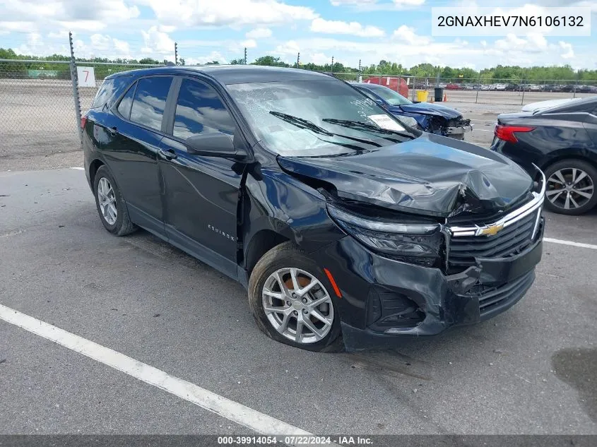 2022 Chevrolet Equinox Fwd Ls VIN: 2GNAXHEV7N6106132 Lot: 39914054