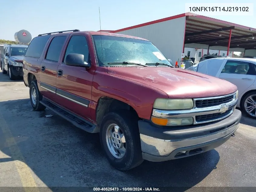 2004 Chevrolet Suburban 1500 Ls VIN: 1GNFK16T14J219102 Lot: 40525473