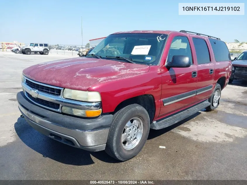 2004 Chevrolet Suburban 1500 Ls VIN: 1GNFK16T14J219102 Lot: 40525473