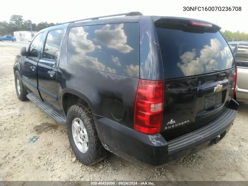 2007 Chevrolet Suburban 1500 Ls VIN: 3GNFC16007G236708 Lot: 40420098