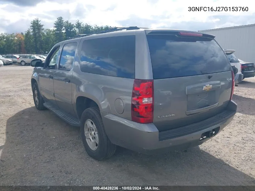 2007 Chevrolet Suburban 1500 Ls VIN: 3GNFC16J27G153760 Lot: 40428236