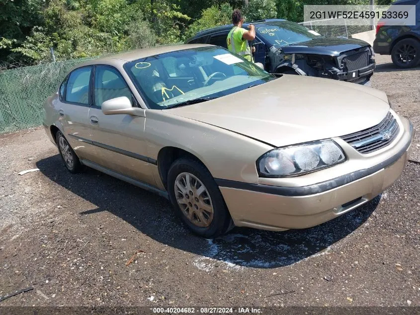 2005 Chevrolet Impala VIN: 2G1WF52E459153369 Lot: 40204682