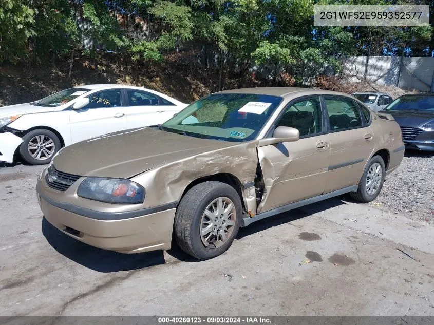 2005 Chevrolet Impala VIN: 2G1WF52E959352577 Lot: 40260123