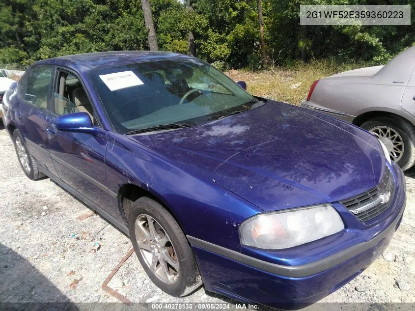 2005 Chevrolet Impala VIN: 2G1WF52E359360223 Lot: 40278135