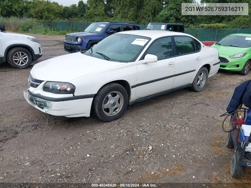 2005 Chevrolet Impala VIN: 2G1WF52E759316211 Lot: 40345520