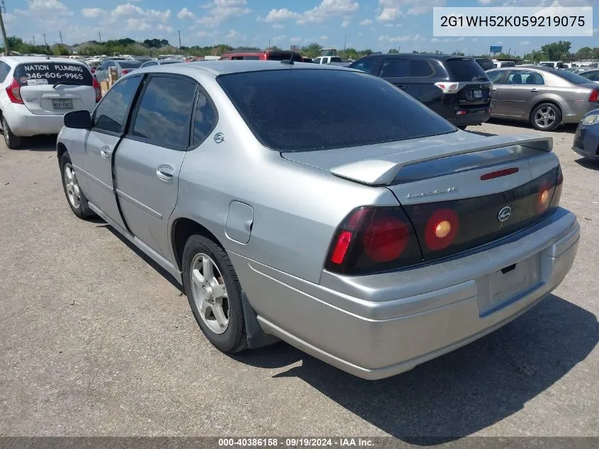 2005 Chevrolet Impala Ls VIN: 2G1WH52K059219075 Lot: 40386158