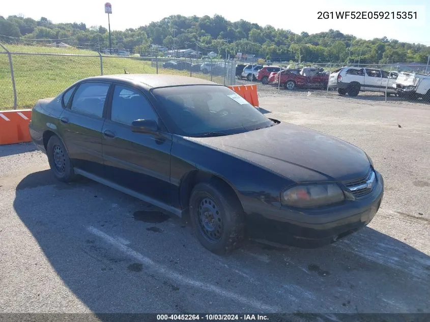 2005 Chevrolet Impala VIN: 2G1WF52E059215351 Lot: 40452264