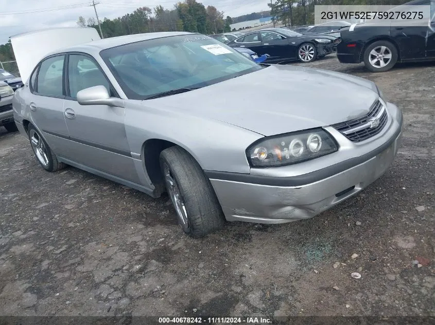 2005 Chevrolet Impala VIN: 2G1WF52E759276275 Lot: 40678242