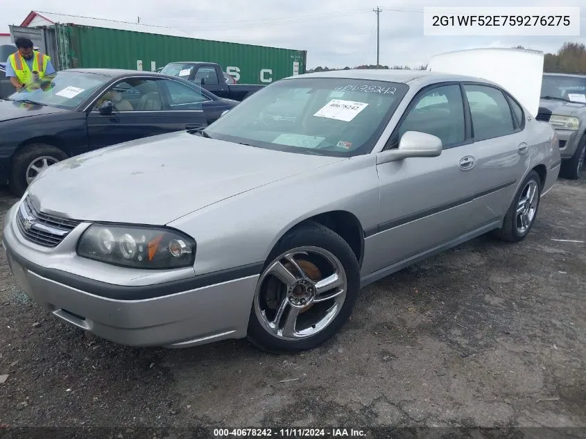 2005 Chevrolet Impala VIN: 2G1WF52E759276275 Lot: 40678242