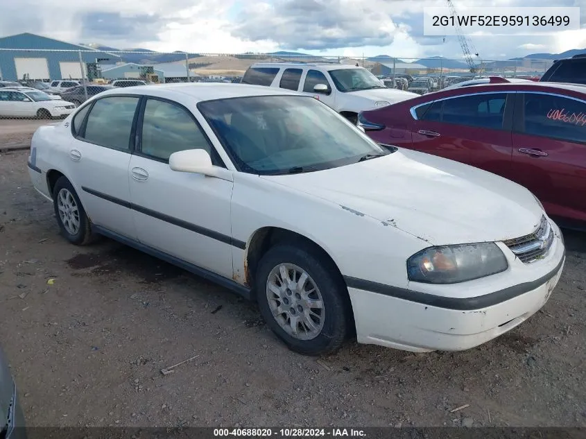 2005 Chevrolet Impala VIN: 2G1WF52E959136499 Lot: 40688020