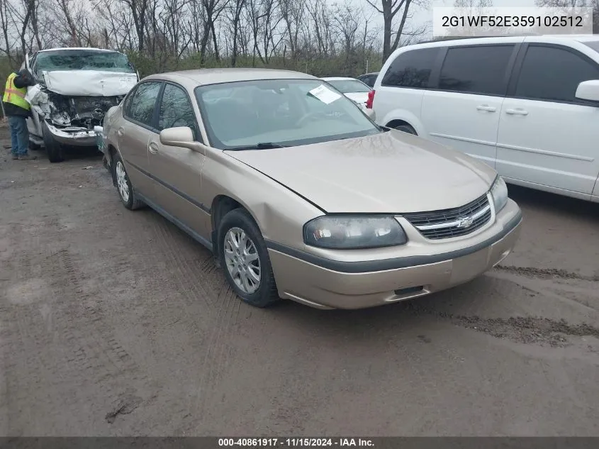 2005 Chevrolet Impala VIN: 2G1WF52E359102512 Lot: 40861917