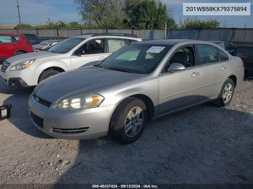 2007 Chevrolet Impala Ls VIN: 2G1WB58KX79375894 Lot: 40337424