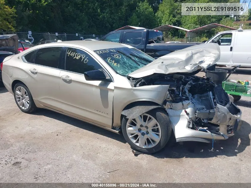 2014 Chevrolet Impala Ls VIN: 2G11Y5SL2E9189516 Lot: 40155896