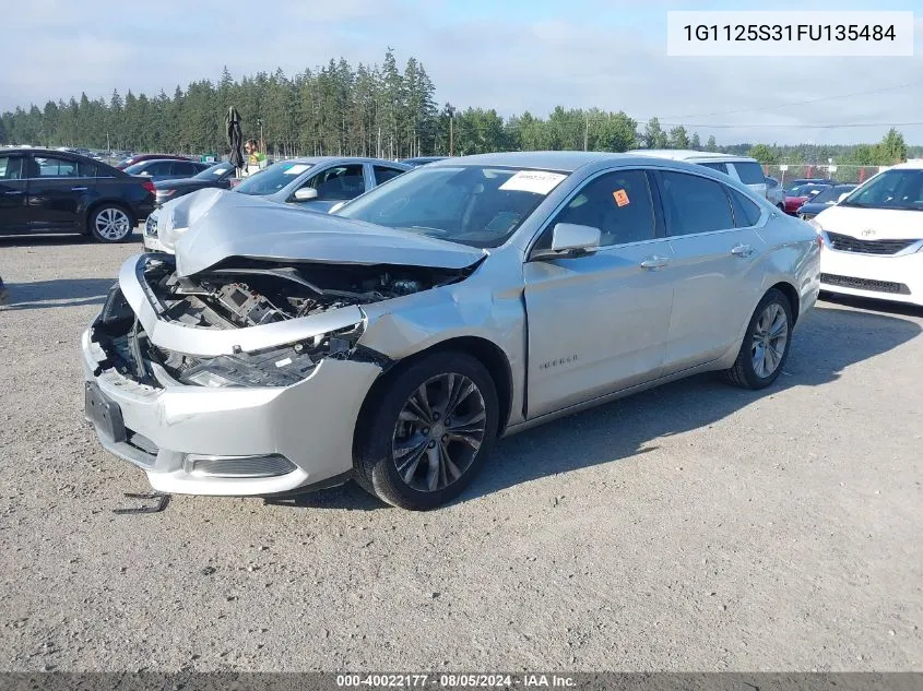 2015 Chevrolet Impala 2Lt VIN: 1G1125S31FU135484 Lot: 40022177