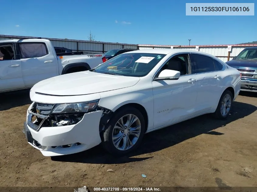 2015 Chevrolet Impala 2Lt VIN: 1G1125S30FU106106 Lot: 40372705