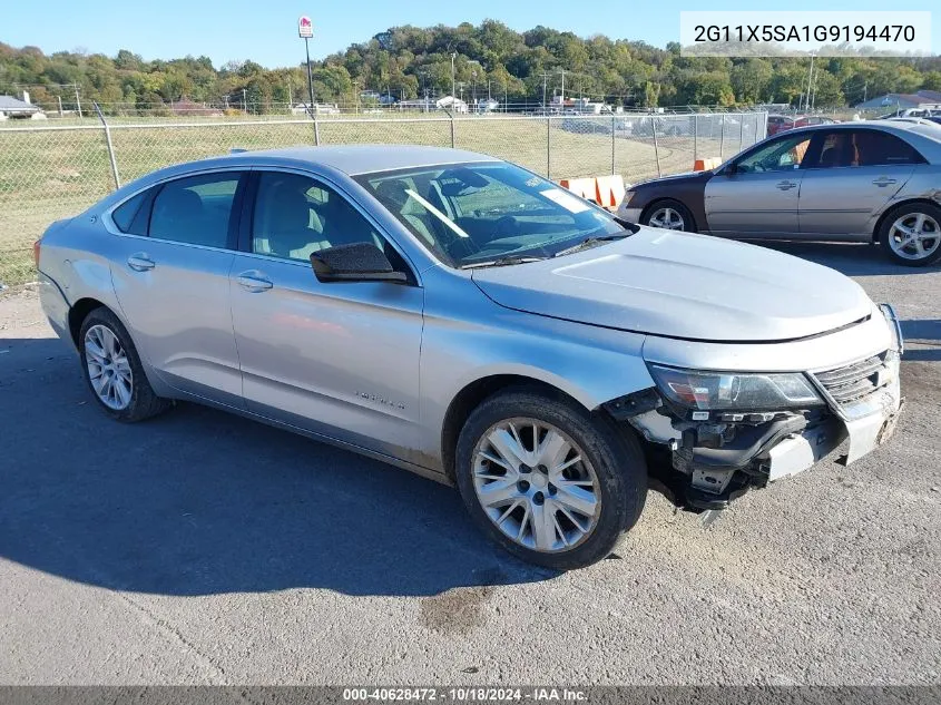 2016 Chevrolet Impala 1Fl VIN: 2G11X5SA1G9194470 Lot: 40628472