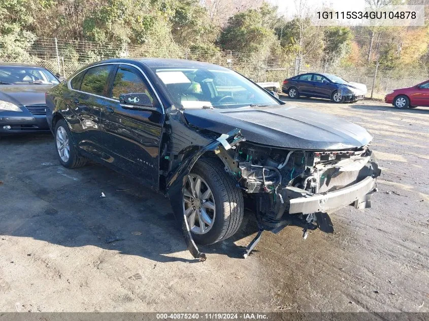 2016 Chevrolet Impala 2Lt VIN: 1G1115S34GU104878 Lot: 40875240