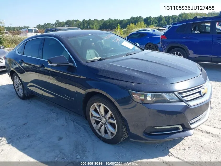 2018 Chevrolet Impala 1Lt VIN: 1G1105S36JU127458 Lot: 40519399