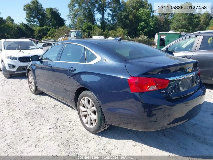 2018 Chevrolet Impala 1Lt VIN: 1G1105S36JU127458 Lot: 40519399