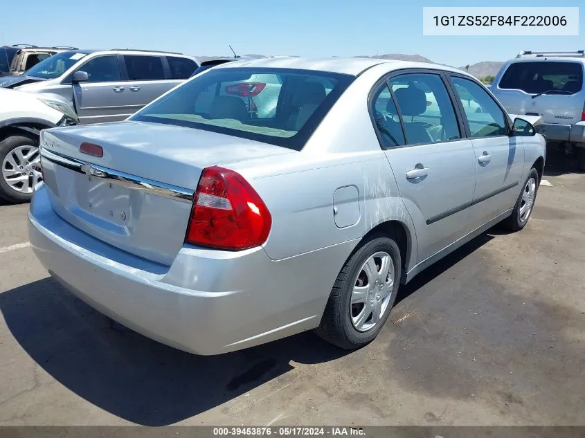 2004 Chevrolet Malibu VIN: 1G1ZS52F84F222006 Lot: 39453876