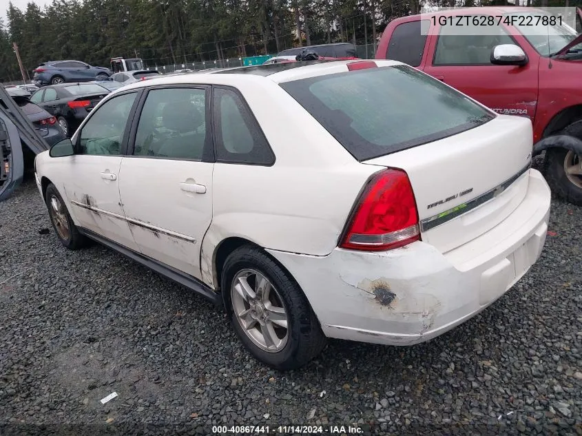 2004 Chevrolet Malibu Maxx Ls VIN: 1G1ZT62874F227881 Lot: 40867441