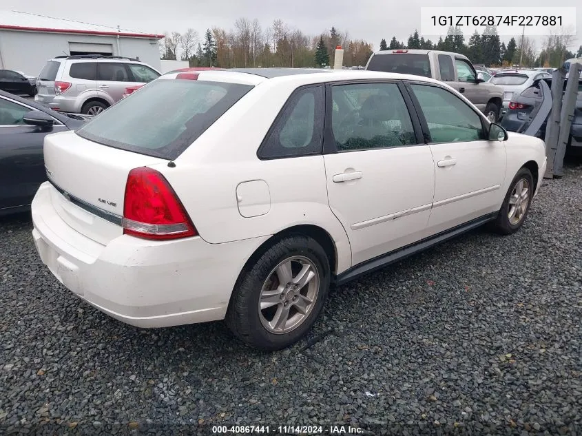 2004 Chevrolet Malibu Maxx Ls VIN: 1G1ZT62874F227881 Lot: 40867441