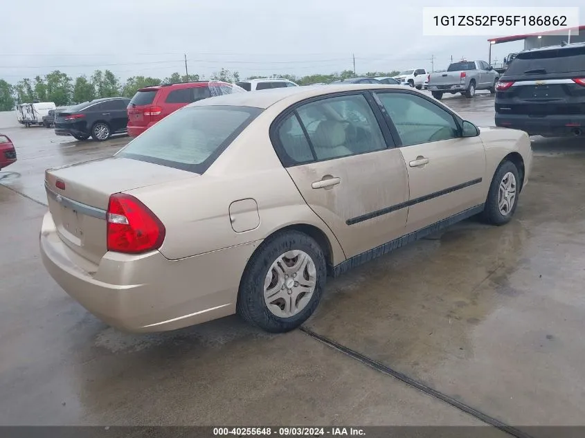 2005 Chevrolet Malibu VIN: 1G1ZS52F95F186862 Lot: 40255648