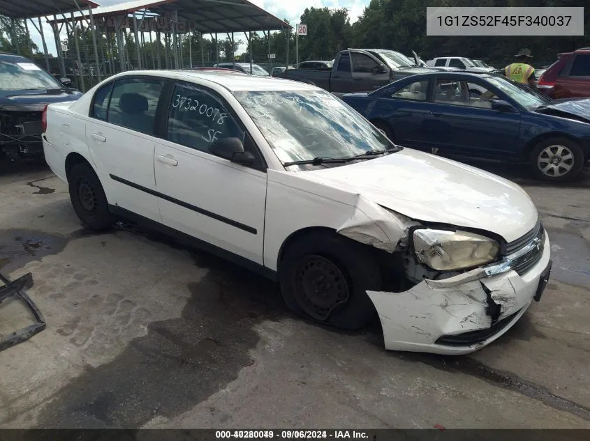 2005 Chevrolet Malibu VIN: 1G1ZS52F45F340037 Lot: 40280049