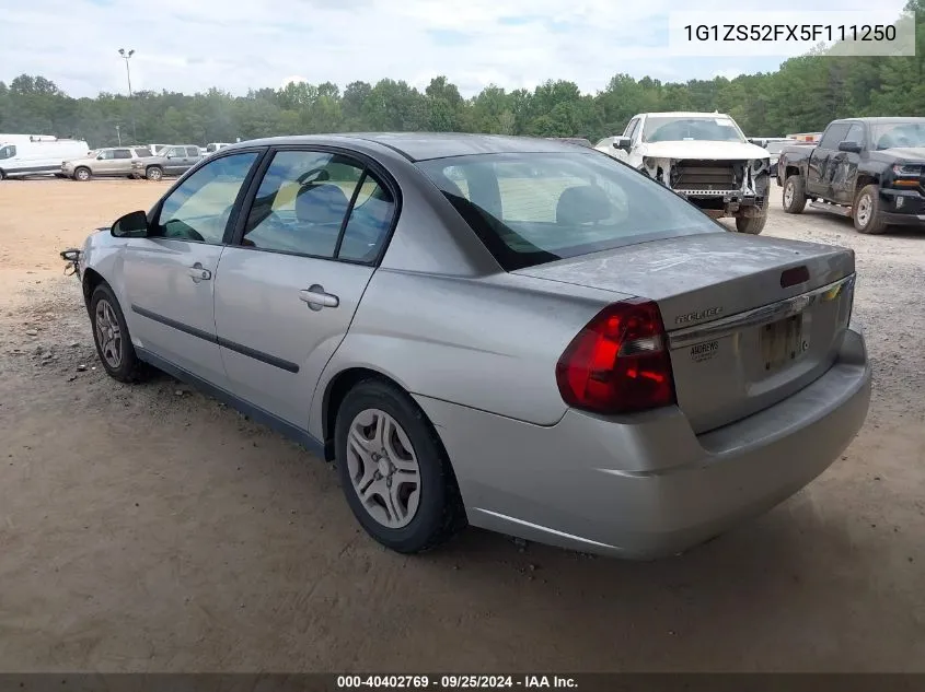 2005 Chevrolet Malibu VIN: 1G1ZS52FX5F111250 Lot: 40402769