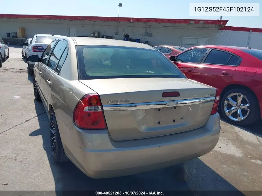 2005 Chevrolet Malibu VIN: 1G1ZS52F45F102124 Lot: 40521203