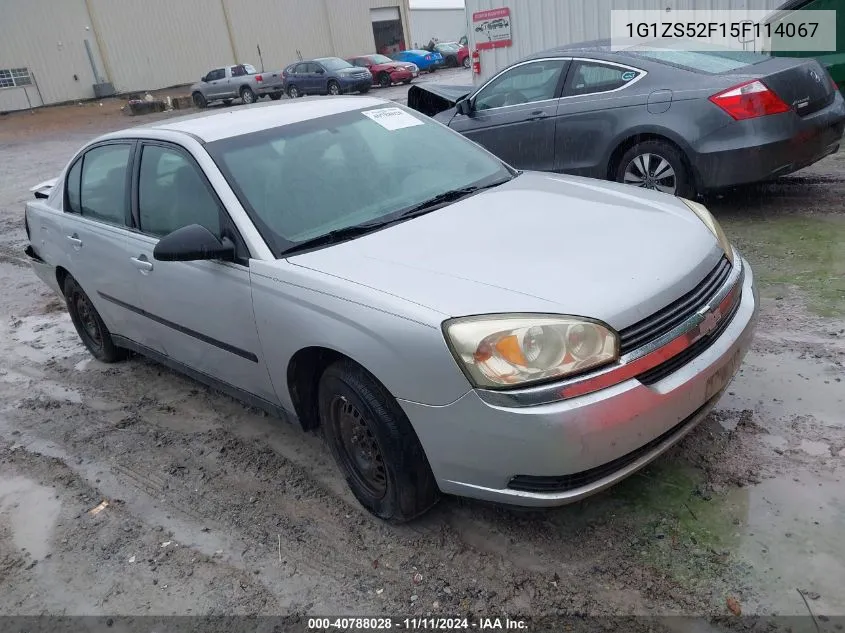 2005 Chevrolet Malibu VIN: 1G1ZS52F15F114067 Lot: 40788028