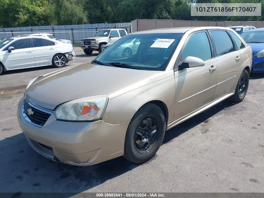 2006 Chevrolet Malibu Maxx Lt VIN: 1G1ZT61856F170407 Lot: 39982841